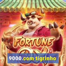 9000.com tigrinho